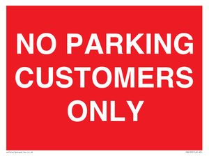 NO PARKING CUSTOMERS ONLY